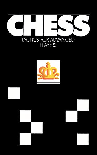 Chess Tactics for Advanced Players von Ishi Press